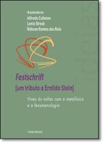 Festschrift - Um Tributo a Ernildo Stein