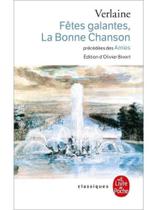 Fêtes galantes - la bonne chanson - précédés des amies