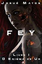 Fey livro i o enigma de ur - PENDRAGON Fey livro i o enigma de ur - PENDRAGON