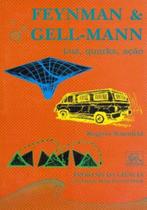Feynman & Gell-Mann: Luz, Quarks, Ação Imortais da Ciência