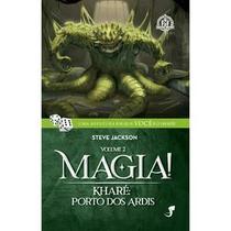 Ff 32 Magia! Vol.2 Kharé: Porto dos Ardis