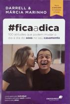 Ficaadica - 100 Atitudes Que Podem Mudar O Dia A Dia Do Sexo No Seu Casamento - Editora Hagnos