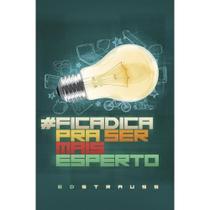 Ficadica para Ser Mais Esperto - MUNDO CRISTAO