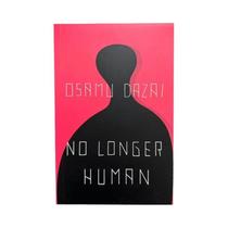 Ficção Trágica Clássica Não Mais Humano De Osamu Dazai, Romance Bestseller Em Capa Mole Em Inglês,