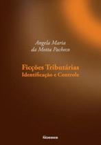 Ficções tributárias - Editora Noeses