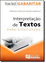 Ficou Facil Gabaritar - Interpretacao De Texto Ficou Facil Gabaritar - Interpretacao De Texto