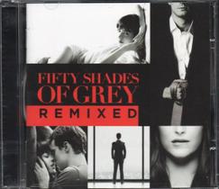 Fifty Shades Of Grey CD Remixed - Trilha Sonora Do Filme Cinquenta Tons De Cinza - Universal Music