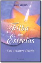 Filha Das Estrelas - PENSAMENTO Filha Das Estrelas - PENSAMENTO