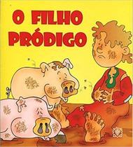 Filho prodigo, o - EDITORA ARVORE DA VIDA Filho prodigo, o - EDITORA ARVORE DA VIDA