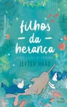 Filhos da Herança Filhos da Herança