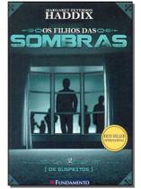 Filhos das Sombras, os 2 - os Suspeitos Filhos das Sombras, os 2 - os Suspeitos