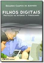 Filhos Digitais - Protecao Na Internet E Videogame - CIENCIA MODERNA