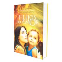 Filhos do Amor - VIVALUZ