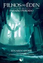 Filhos do Éden - Vol. 03 - Paraíso Perdido Filhos do Éden - Vol. 03 - Paraíso Perdido