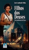 Filhos dos Deuses Filhos dos Deuses