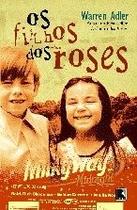 Filhos dos roses, os Filhos dos roses, os
