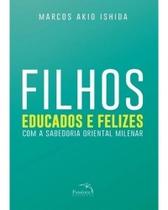 Filhos Educados e Felizes