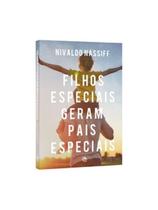 Filhos especiais geram pais especiais