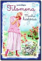 Filomena - Minha História