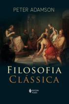 Filosofia Clássica Filosofia Clássica