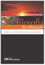 Filosofia da Educação - Ética e Estilística Existencial