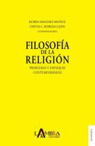 Filosofía de la religión. Problemas y enfoques contemporáneos - Lambda Editorial