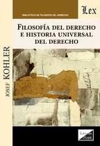 Filosofía del derecho e historia universal del derecho - Ediciones Olejnik