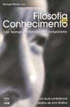 Filosofia e Conhecimento das Formas Platônicas Ao Naturalismo - UNB Filosofia e Conhecimento das Formas Platônicas Ao Naturalismo - UNB