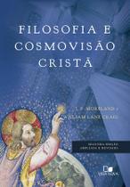 Filosofia e Cosmovisão Cristã Capa Dura - Editora Vida Nova