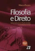 Filosofia e Direito - Delineamentos de uma Filosofia do Direito na Sociedade de Controle Sortido