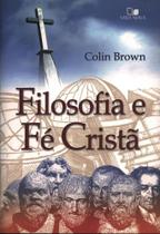 Filosofia E Fé Cristã - Vida Nova Filosofia E Fé Cristã - Vida Nova