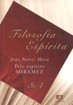 Filosofia Espirita: Volumes 3 e 4 Filosofia Espirita: Volumes 3 e 4