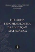 Filosofia Fenomenológica da educação matemática Filosofia Fenomenológica da educação matemática