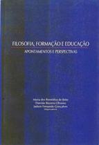 Filosofia, formaçao e educaçao
