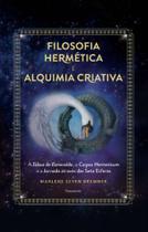 Filosofia Hermética E Alquimia Criativa - PENSAMENTO Filosofia Hermética E Alquimia Criativa - PENSAMENTO