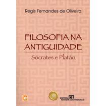 Filosofia na antiguidade: sócrates e platão - REVISTA DOS TRIBUNAIS