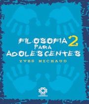 Filosofia para adolescentes - vol 02 - Escala educacional