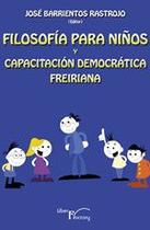 Filosofía para niños y capacitación democrática freiriana - Grupo editor Visión Net