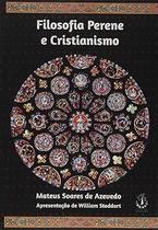 Filosofia Perene e Cristianismo Filosofia Perene e Cristianismo