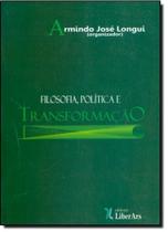 Filosofia, Política e Transformação - LIBER ARS