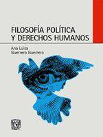 Filosofía política y derechos humanos - Universidad Nacional Autónoma de México (UNAM) Filosofía política y derechos humanos - Universidad Nacional Autónoma de México (UNAM)
