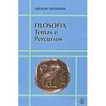 Filosofia temas e percursos - UAPE Filosofia temas e percursos - UAPE