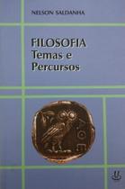 Filosofia - temas e percursos Filosofia - temas e percursos