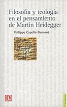 Filosofia Y Teologia En El Pensamiento De Martin - Fondo de Cultura Económica