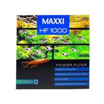 Filtro Maxxi Power para Aquários HF 1000 - 220V