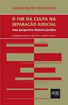 Fim da culpa na separacao judicial, o - DEL REY