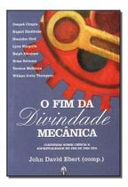 Fim da Divindade Mecanica,o Sortido