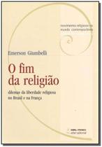 Fim da Religião, O Fim da Religião, O