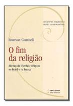 Fim da Religião, O Fim da Religião, O