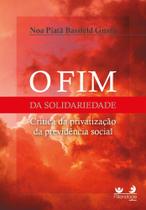Fim da solidariedade: Crítica da privatização - ALTERIDADE